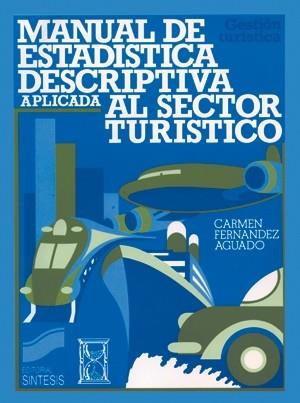 MANUAL DE ESTADISTICA DESCRIPTIVA APLICADA AL SEC | 9788477380993 | FERNANDEZ AGUADO, CARMEN