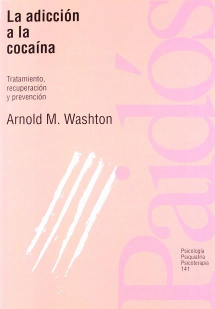 ADICCION A LA COCAINA, LA | 9788449300899 | WASHTON, ARNOLD M.