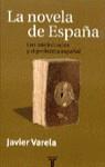 NOVELA DE ESPAÑA, LA | 9788430603466 | VARELA, JAVIER