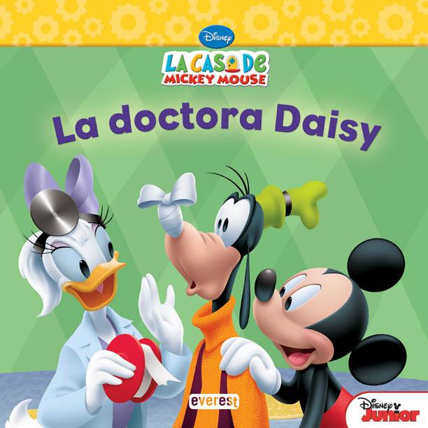 LA CASA DE MICKEY MOUSE. LA DOCTORA DAISY | 9788444168586 | WALT DISNEY COMPANY/THEA FELDMAN