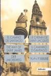 CAMINO DE SANTIAGO / THE WAY OF SAINT JAMES / ... | 9788497453349 | BIDIMOBILE, STAFF