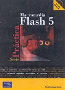 MACROMEDIA FLASH 5 SERIE PRACTICA (AMB CD ROM) | 9788420531205 | BRUMBAUGH-DUNCAN, CHERYL