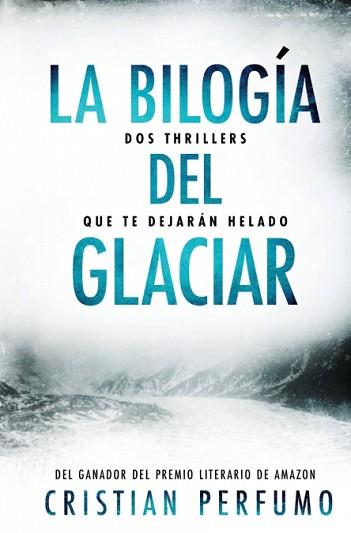 BILOGÍA DEL GLACIAR | 9789874879288 | CRISTIAN PERFUMO