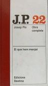 EL QUE HEM MENJAT OBRA COMPLETA VOL.22 | 9788423306510 | PLA, JOSEP