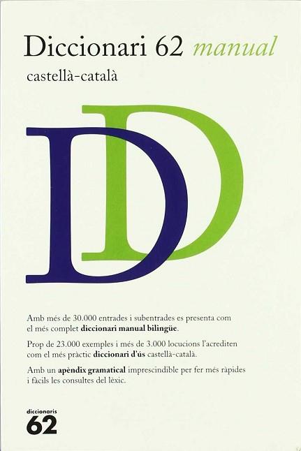 DICCIONARI 62 MANUAL CASTELLA-CATALA (2003) | 9788429752915 | VARIS AUTORS