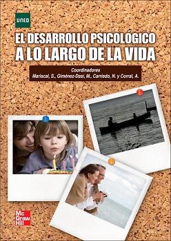 EL DESARRROLLO PSICOLOGICO A LO LARGO DE LA VIDA | 9788448171285 | MARISCAL, SONIA / GIMÉNEZ-DASÍ, MARTA / CARRIEDO, NURIA / CORRAL, ANTONIO