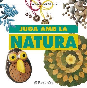 JUGA AMB LA NATURA | 9788434219878 | SEIX, VICTORIA