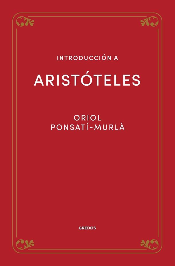 INTRODUCCIÓN A ARISTÓTELES | 9788424940133 | PONSATÍ MURLÀ, ORIOL