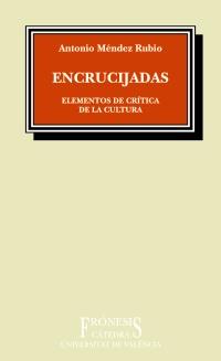 ENCRUCIJADAS | 9788437615578 | MENDEZ RUBIO, ANTONIO