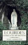 LOURDES CRONICA DE UN MISTERIO | 9788408021803 | LAURENTIN, RENE