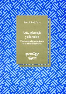 ARTE PSICOLOGIA Y EDUCACION | 9788477741428 | JOVE PERES, JUAN J.