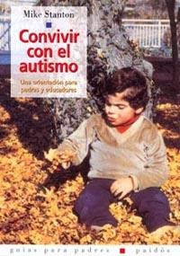 CONVIVIR CON EL AUTISMO | 9788449311819 | STANTON, MIKE