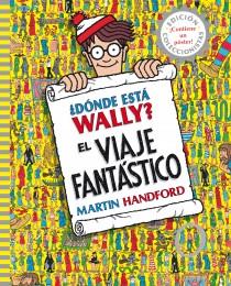 DÓNDE ESTÁ WALLY? EL VIAJE FANTÁSTICO | 9788415579724 | HANDFORD, MARTIN