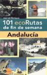 101 ECORUTAS ANDALUCIA | 9788408034025 | RODRIGUEZ, JOSE LUIS