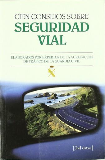 CIEN CONSEJOS SOBRE SEGURIDAD VIAL | 9788493328009 | VARIS