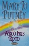 ARCO IRIS ROTO | 9788479532789 | OUTNEY, MARY JO