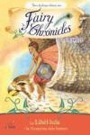 FAIRY CHRONICLES: LA CUCA DE LLUM I LA RECERCA DE L'ESQUIROL | 9788496939349 | SWEET, J.H