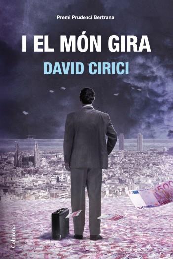 I EL MÓN GIRA | 9788466414470 | DAVID CIRICI