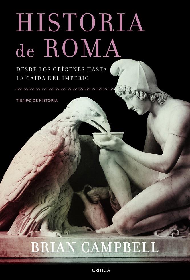 HISTORIA DE ROMA | 9788498925517 | BRIAN CAMPBELL