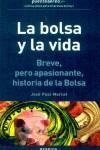 BOLSA Y LA VIDA, LA | 9788475776743 | POAL MARCET, JOSE