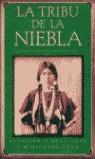 TRIBU DE LA NIEBLA, LA | 9788466600972 | GEAR, KATHLEEN O'NEAL