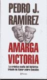 AMARGA VICTORIA | 9788408036531 | RAMIREZ, PEDRO J.