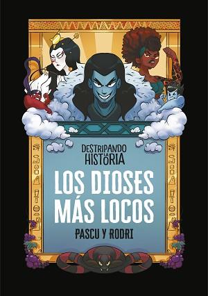 LOS DIOSES MÁS LOCOS | 9788420440040 | SEPTIÉN, RODRIGO / PASCUAL, ÁLVARO