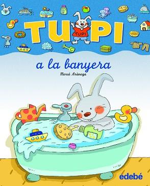 TUPI A LA BANYERA | 9788423672622 | ARANEGA, MERCE