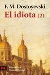 IDIOTA VOL. 2, EL (LB) | 9788420634616 | DOSTOYEVSKI, F.M.