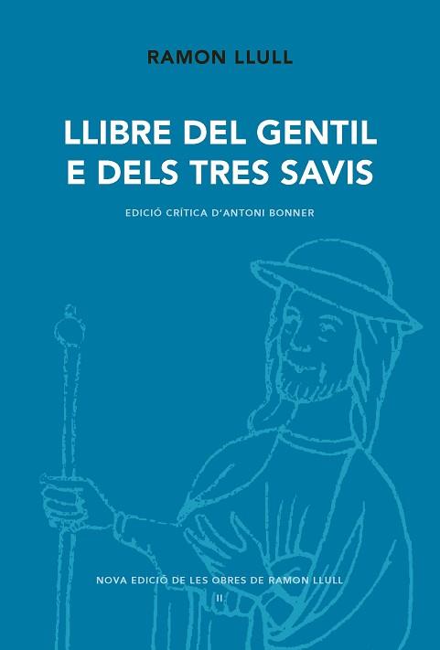 LLIBRE DEL GENTIL E DELS TRES AVIS | 9788498838077 | LLULL, RAMON / BONNER, ANTONI