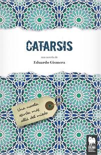 CATARSIS | 9788416364077 | GISMERA TIERNO, EDUARDO