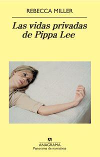 VIDAS PRIVADAS DE PIPPA LEE LAS | 9788433975058 | MILLER, REBECCA