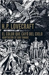 EL COLOR QUE CAYÓ DEL CIELO- LOVECRAFT | 9788413417752 | TANABE, GOU