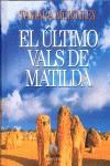 ULTIMO VALS DE MATILDA EL | 9788496929357 | MCKINLEY, TAMARA