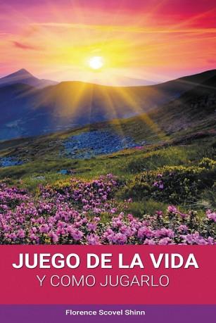 JUEGO DE LA VIDA Y COMO JUGARLO | 9781607968535 | SCOVEL SHINN, FLORENCE