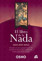 LIBRO DE LA NADA EL ( HSIN HSIN MING ) | 9788484450962 | OSHO