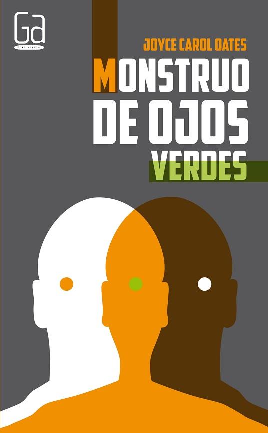 MONSTRUO DE OJOS VERDES | 9788467584080 | OATES, JOYCE CAROL