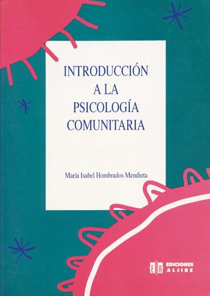 INTRODUCCION A LA PSICOLOGIA COMUNITARIA | 9788487767487 | HOMBRADDOS MENDIETA, MARIA ISABEL