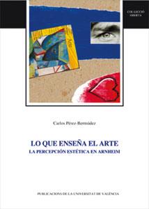 LO QUE ENSEÑA EL ARTE | 9788437047164 | PEREZ BERMUDEZ, CARLOS