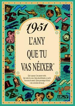 1951: L'ANY QUE TU VAS NEIXER | 9788488907363 | COLLADO BASCOMPTE, ROSA