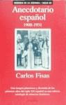 ANECDOTARIO ESPAÑOL 1900-1931 | 9788408014928 | FISAS, CARLOS