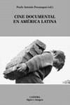 CINE DOCUMENTAL EN AMERICA LATINA | 9788437620602 | PARANAGUA, PAULO ANTONIO (ED.)