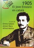 JOVE EINSTEIN EN CATALA EL | 9788472838086 | SALLENT, EMMA / ROCA, ANTONI / MOLINA, ALFRED