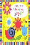 TOCA TOCA JUEGA CON EL LIBRO | 9781409543732 | USBORNE