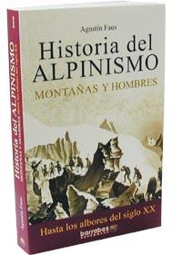 HISTORIA DEL ALPINISMO | 9788495744272 | FAUS, AGUSTIN