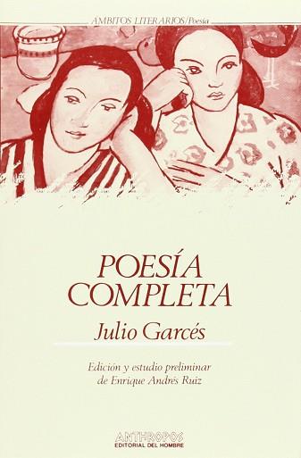 POESIA COMPLETA | 9788476583333 | GARCES GONZALEZ, JULIO