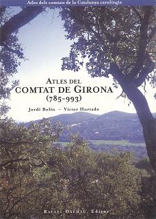 ATLES DEL COMTAT DE GIRONA (785-993) | 9788423206148 | BOLOS, JORDI