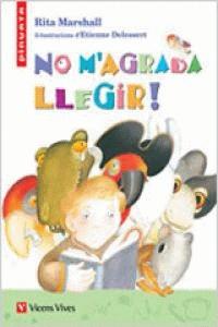 NO M'AGRADA LLEGIR (PINYATA) | 9788431668143 | MARSHALL, RITA; DELESSERT, ETIENNE