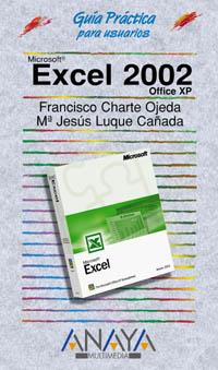 EXCEL 2002 GUIA PRACTICA PARA USUARIOS | 9788441512023 | CHARTE, FRANCISCO