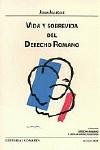 VIDA Y SOBREVIDA DEL DERECHO ROMANO | 9788481517118 | IGLESIAS, JUAN